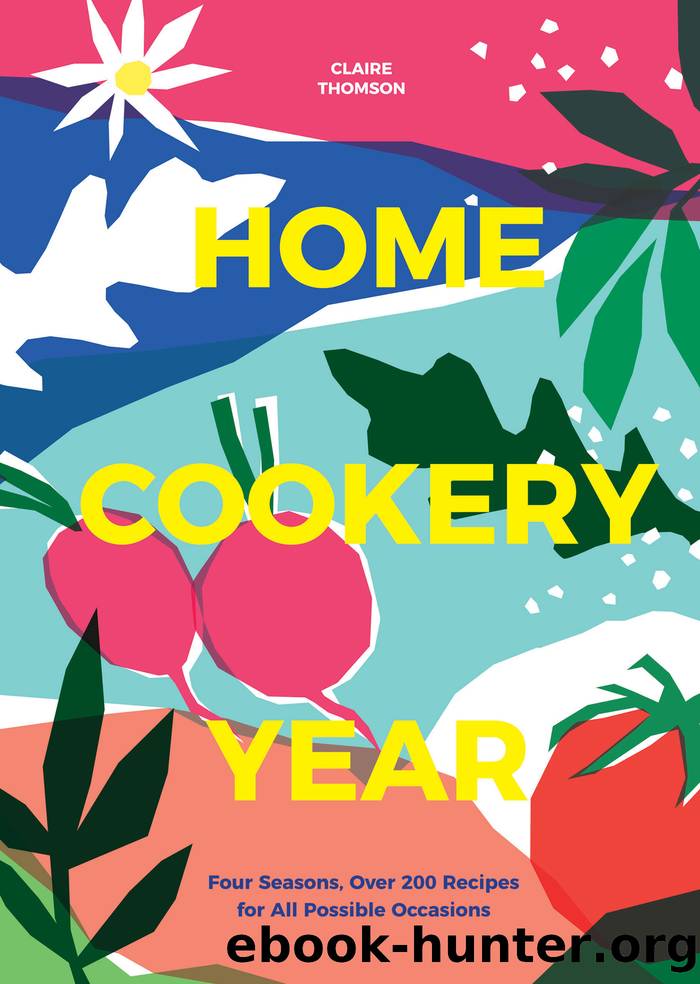 Home Cookery Year by Claire Thomson free ebooks download
